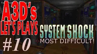 Most Difficult! A3D plays System Shock #10/12