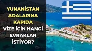 Yunanistan Adaları Kapıda Vize İstenilen Evraklar