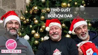 Trio Gušt - Božićni dar (OFFICIAL VIDEO)