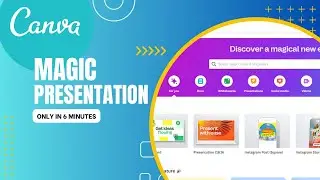 How to Create Amazing Presentations with Canvas Magic Presentation Feature