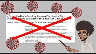 Explaining IgG4 antibodies and COVID vaccines | Journal Club