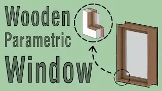 Advanced Modelling Techniques for an Adjustable Wooden Window in Revit