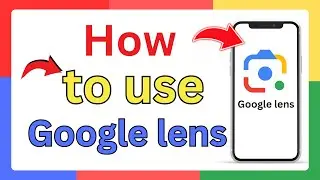 how to use google lens | how to use google lens app