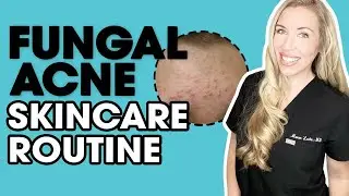 Fungal Acne Skincare Routine | Must-have Products! | The Budget Dermatologist