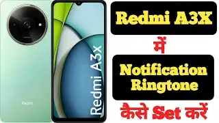 How to set notification ringtone in Redmi A3X || Redmi A3X me notification ringtone kaise set kare |