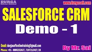 SALESFORCE CRM tutorials || Demo - 1 || by Mr. Sai On 25-07-2024 @7PM IST