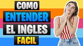 🔵 ¿Cómo ENTENDER el INGLÉS HABLADO? 👅 | Aprende a ENTENDER el INGLÉS FÁCIL con 5 TRUCOS 🧠