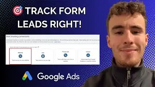 ✅ Google Ads Form Submission Tracking (NEW Update – Step-by-Step Setup!)