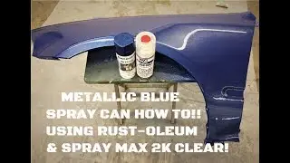 Metallic rustoleum spray can paint job with 2K clear (AMAZING RESULTS!!!)