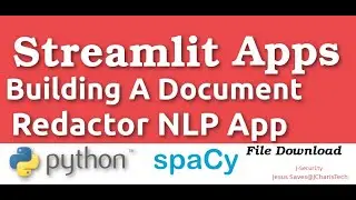 Building a Document Redactor NLP App with Streamlit and SpaCy ( Plus File Download)