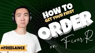 MAKE MONEY ON FIVERR: How to get a first order on Fiverr | FiverR Tutorial