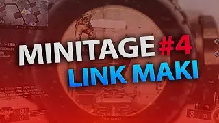 Link Maki l Minitage#4 ボイスあり