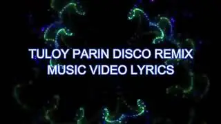 Tuloy Parin Disco Music Ph