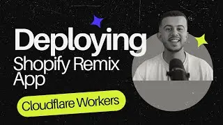 Deploy the Shopify App using Remix.js official template to Cloudflare Workers