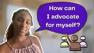 Self-Advocacy as a Black Woman in Tech | How to Advocate for Yourself