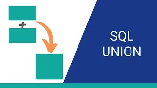 What Is SQL Union and How Can You Use It?