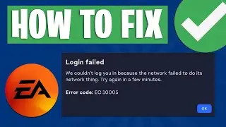 How To Fix EA App Error Code EC:10005 (2024)