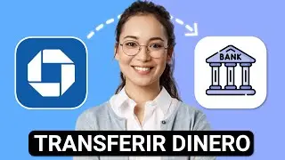 Cómo TRANSFERIR DINERO de Chase a OTRO BANCO - Guía completa