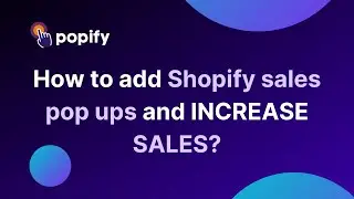 How to add Shopify sales pop up and increase sales?💰