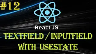 React Tutorial #12 | InputField Or TextField  | Input onChange Event | Beginner to Advance Series