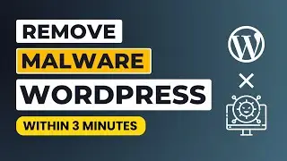 How To Remove Malware From Wordpress Website [Easily]