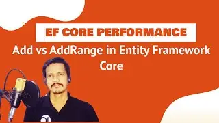 Entity Framework Core Bulk Insert Example | Entity Framework Insert Multiple Records | Part-10