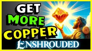 EASY & Fast Way To Get MORE copper in Enshrouded