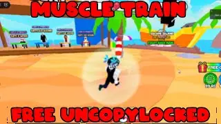 💪 Muscle Train Uncopylocked 🔐 [Roblox Studio]