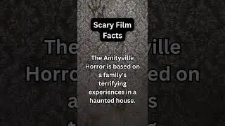 Scary Film Facts 8 #scarystories #scary #facts