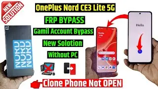 All Oneplus Devices FRP Bypass | Clone Phone Not Open | Oneplus Nord CE3 Frp Bypass (New Solution)