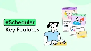 Scheduler: Key Features