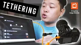 HOW TO TETHER YOUR SONY CAMERAS | Samsung Galaxy Tab S5e & Macbook Tethering | IMAGING EDGE MOBILE