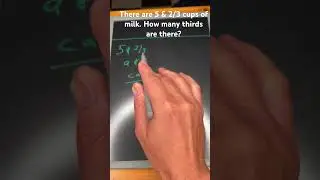 There are 5 & 2/3 cups of milk. How many thirds are there?