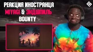 Реакция иностранца на трек Miyagi & Эндшпиль - Bounty | Перевод/озвучка