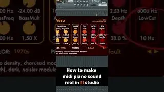 Make Your Piano Sound More Realistic In FL STUDIO 