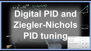 Biomed sys modell. and control - Lecture 22 - Digital PID controller and Ziegler-Nichols PID tuning