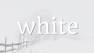 Clarity, Simplicity, Minimalism: Meet White! (Color Meaning Video)