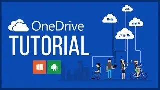 Onedrive Tutorial: Learn How To Use Onedrive on Windows and Android