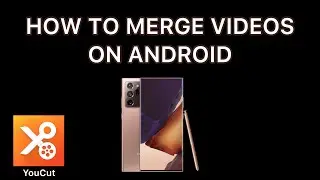 How To Merge Videos On Android For Free - Best Free App For Merge Videos In Android