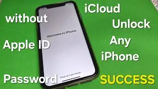 Officially and Free iCloud Unlock Any iPhone without Apple ID and Password