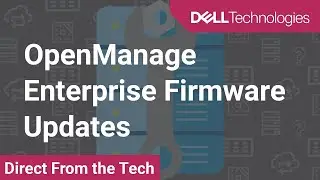 OpenManage Enterprise Firmware Updates