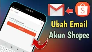 Cara Mengganti Email Di Shopee