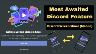 Discord Mobile Screen Share | Most Awaited Discord Feature (2020)