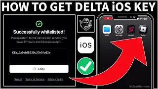 How To Get Delta Executor iOS Key For iPhone and iPad | Receive Delta iOS Mobile Key For iOS Devices