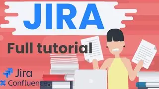 Mastering Jira: Your Comprehensive Guide to Better Project Management
