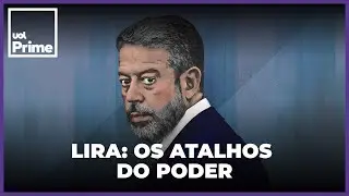 Lira: os atalhos do poder | Podcast original UOL Prime | Teaser