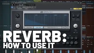 How to Use #Reverb