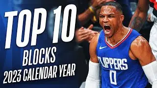 NBAs Top 10 Blocks Of The 2023 Calendar Year! 👀