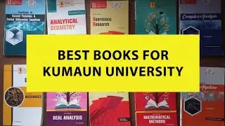 Best B.SC Books for Kumaun University | B.SC | Physics | Chemistry | Maths