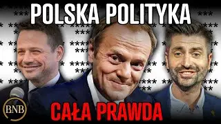 HISTORIA UPADKU POLSKIEJ POLITYKI [ Trzaskowski, Tusk, Campus Polska ]